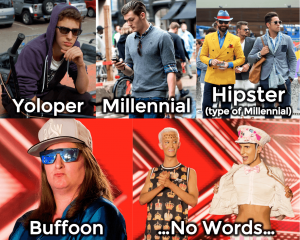 Millennials, Hipsters, Yolopers and others